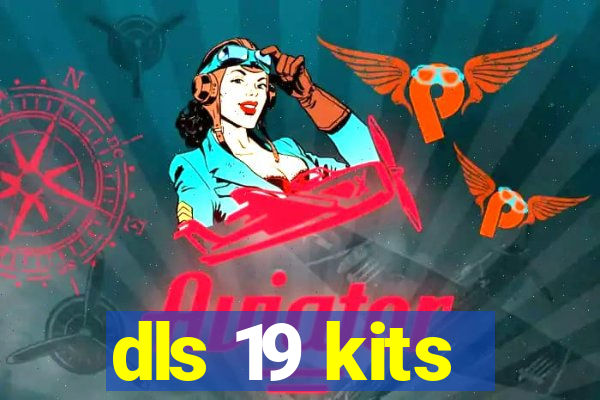 dls 19 kits